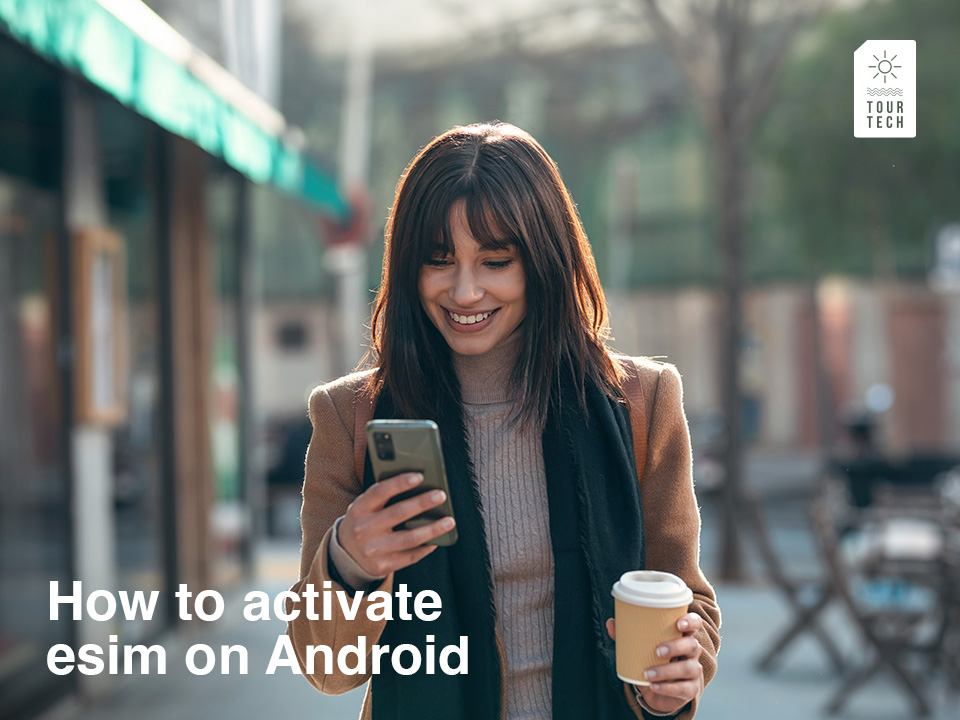 How to activate esim on Android